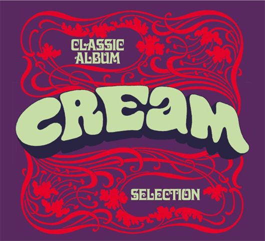 Cream to Reissue Full Album Set - Best Classic Bands Development