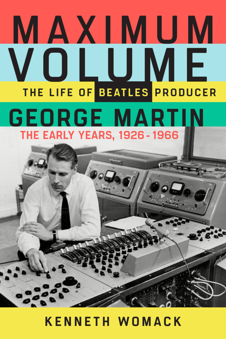 George Martin Biography (Volume One) Out Now