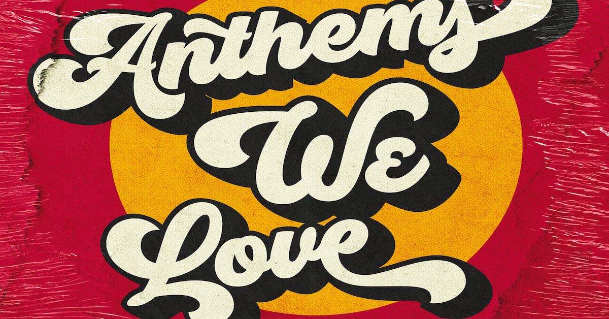 'Anthems We Love' Book Digs Deep Into 29 Classic Songs - Best Classic ...