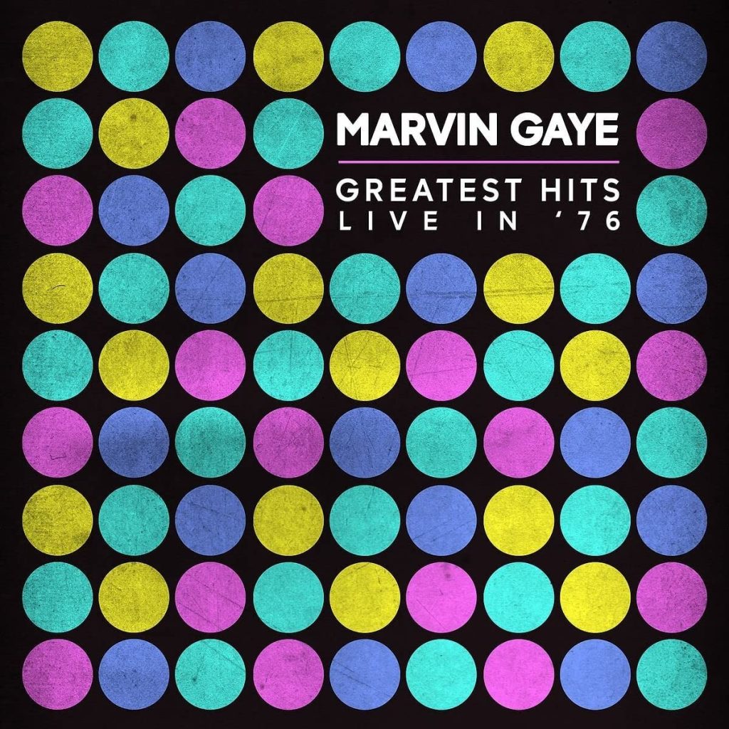 Marvin Gaye’s 'Greatest Hits Live in ’76': Review - Best Classic Bands ...